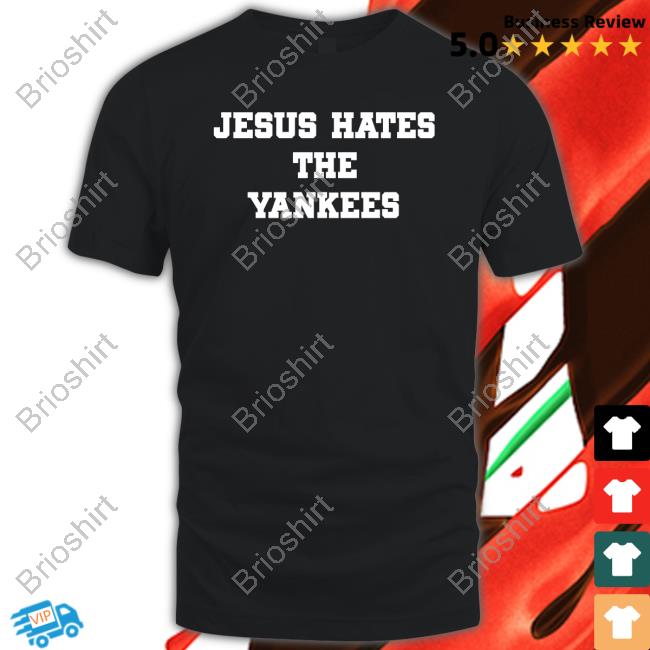 Jesus Hates The Yankees Hoodies