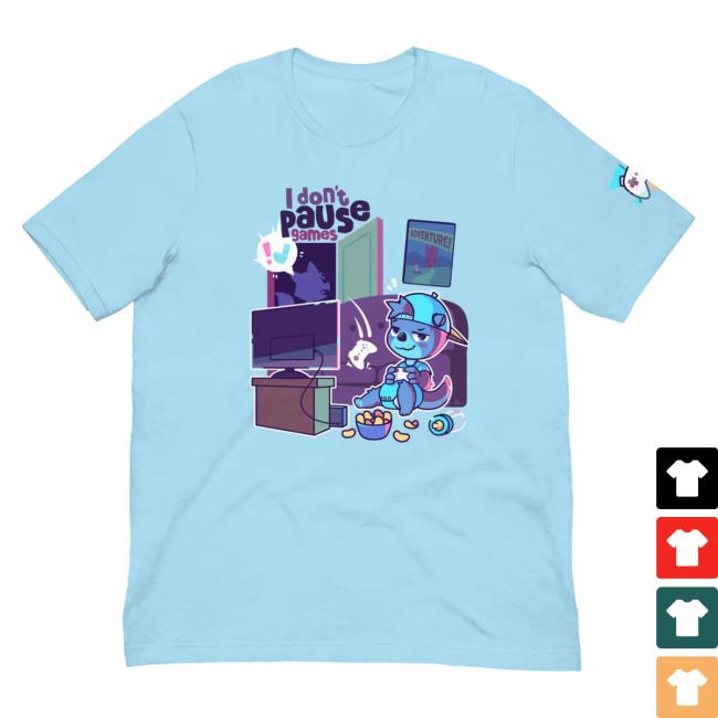 Official Pretend Again I Don't Pause Games Tee Shirt Blue (Uwu / Oooh Woo! Shirt) Pretendagain